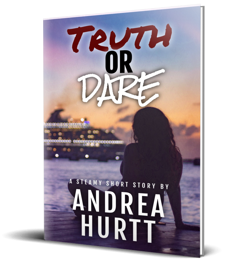 Truth or Dare - A Steamy Short Story