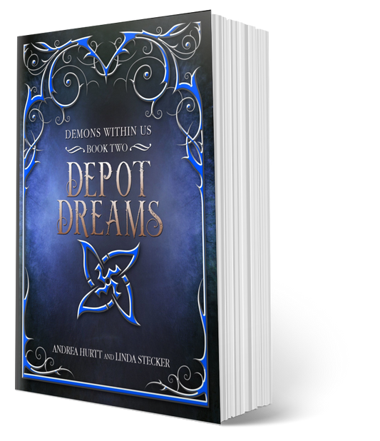 Depot Dreams - Book Two - Demons Within Us Series