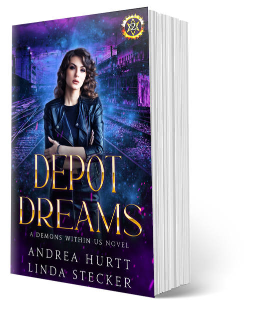 Demons Within Us Series- Book Two - Depot Dreams